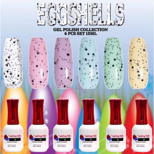 EGGSHELLS GEL POLISH COLLECTION 6PCS-SET  15ML 